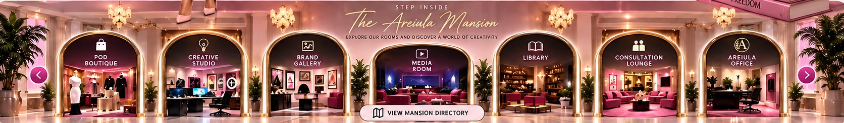Seven lit archways along one continuous mansion corridor: the POD
            Boutique, Creative Studio, Brand Gallery, Media Room, Library,
            Consultation Lounge and Areiula Office.